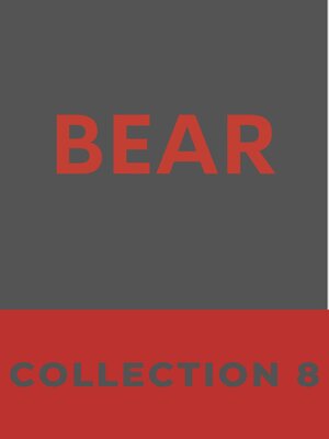 cover image of Bear, Collection 8